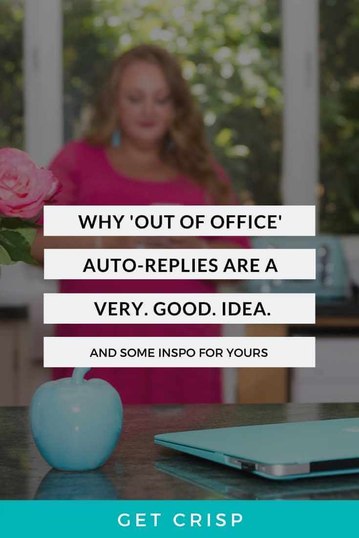 Why Out Of Office Replies Are A Very Good Idea